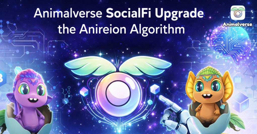 Animalverse SocialFi & the Anireion Algorithm