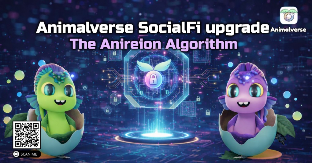 Animalverse SocialFi upgrade The Anireion Algorithm.